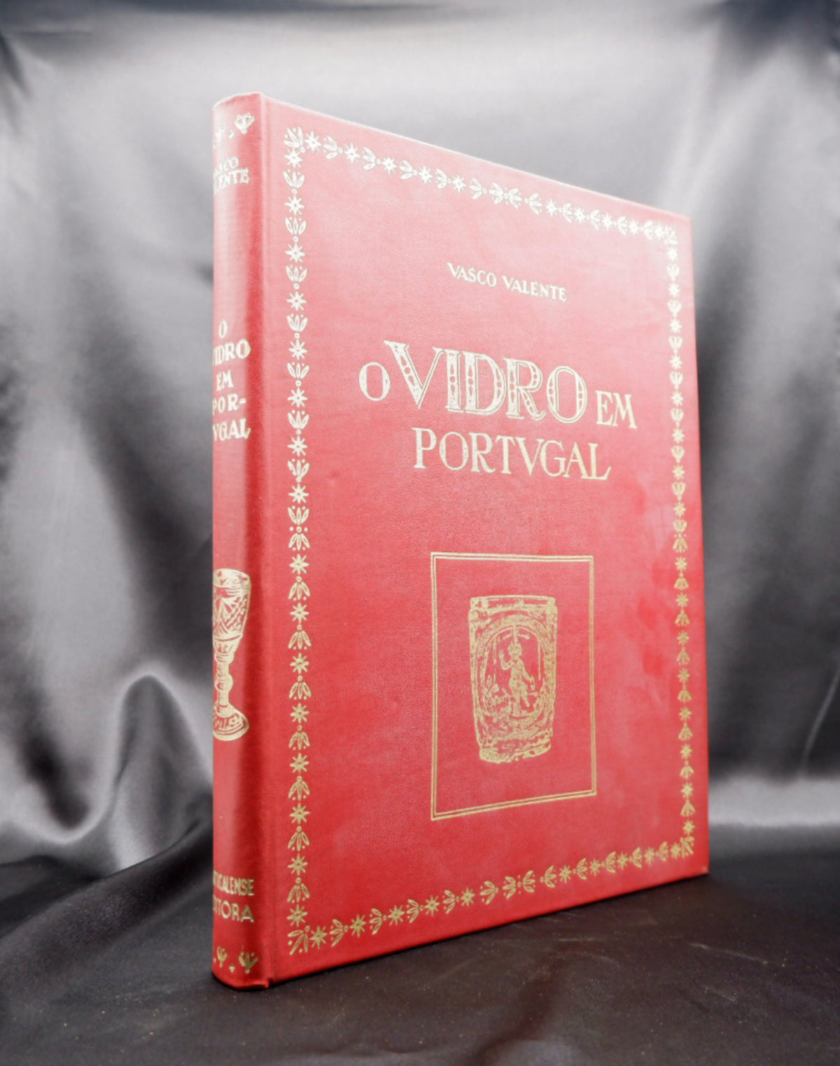 AP02LT07 – Valente, Vasco – O VIDRO EM PORTUGAL. Porto. Portucalense Editora. 1950. 207 pp. 27,1 cm x 20,9 cm. E.