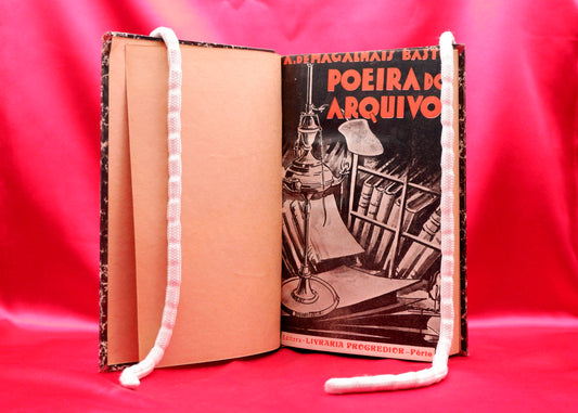 AP03LT05 – Basto, A. de Magalhães – POEIRA DOS ARQUIVOS. Porto. Livraria Escolar «Progredior». 1935