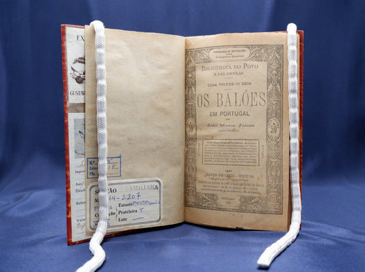 AP03LT14 – Jalles, João Maria – OS BALÕES EM PORTUGAL. Col. Bibliotheca do Povo e das Escolas. 19.ª série, Numero 150. Lisboa. David Corazzi – Editor. 1887