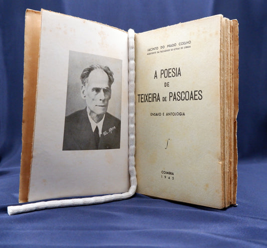 AP03LT16 – Coelho, Jacinto do Prado – A POESIA DE TEIXEIRA DE PASCOAES – ENSAIO E ANTOLOGIA. Coimbra. Atlântida. 1945