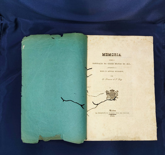 AP04LT43 – [D. AFONSO HENRIQUES; ORDEM MILITAR DA ALA; CARDEAL SARAIVA] S. Luiz, D. Francisco de [Cardeal Saraiva] – MEMORIA SOBRE A INSTITUIÇÃO DA ORDEM MILITAR DA ALA ATTRIBUIDA A ELREI D. AFFONSO HENRIQUEZ. 1843