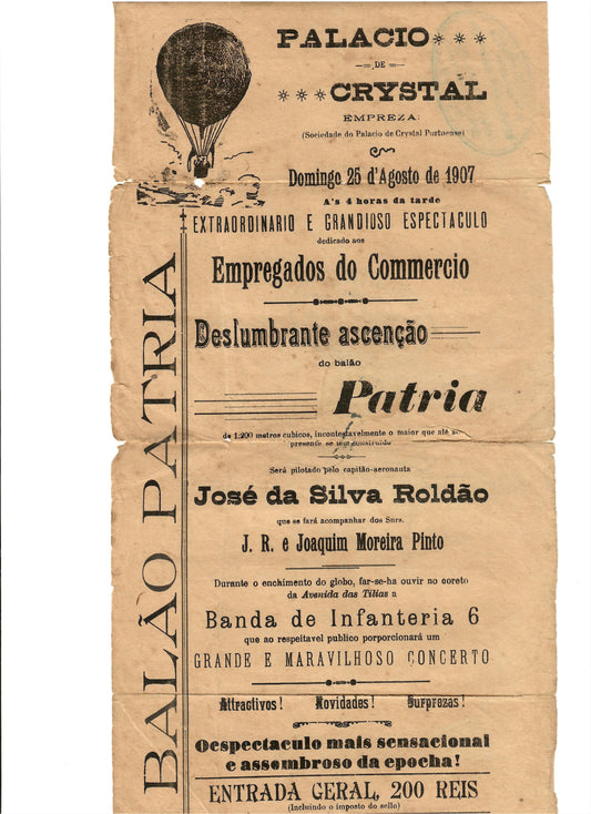 AP04LT60 – [PORTO; PALÁCIO DE CRISTAL; PROGRAMA] BALÃO PATRIA. EXTRAORDINARIO E GRANDIOSO ESPECTACULO DEDICADO AOS EMPREGADOS DO COMERCIO. DESLUMBRANTE ASCENÇÃO DO BALÃO PATRIA. Porto. [Typ. a vapor da Agencia Publicidade]. 1907