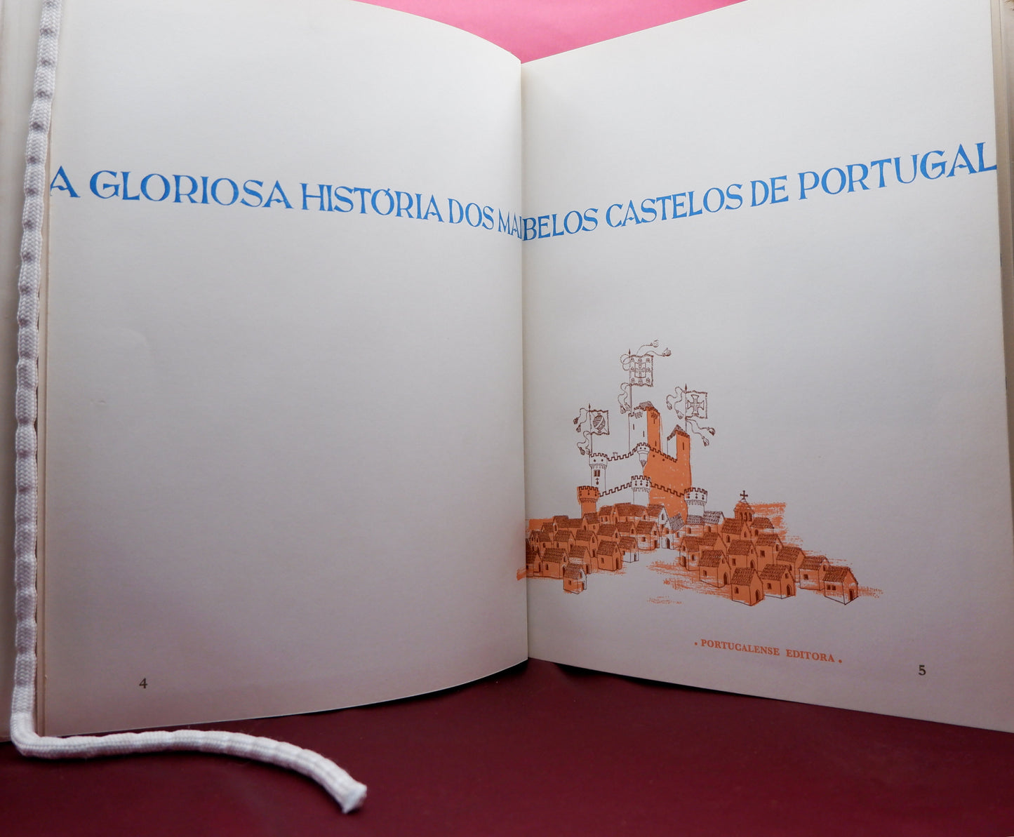 AS02LT08 – Peres, Damião (texto) & Portuense, Gouvêa (ilust.) – A GLORIOSA HISTÓRIA DOS MAIS BELOS CASTELOS DE PORTUGAL. [Barcelos]. Portucalense Editora. 1969