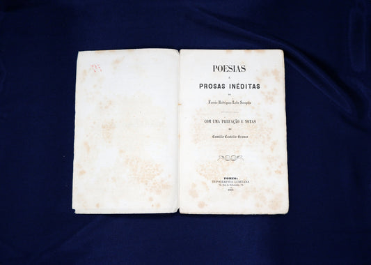 AS02LT33 – Castelo Branco, Camilo (prefação e notas); Soropita, Fernão Rodrigues Lobo – POESIAS E PROSAS INÉDITAS. Porto. Livraria Internacional. 1868