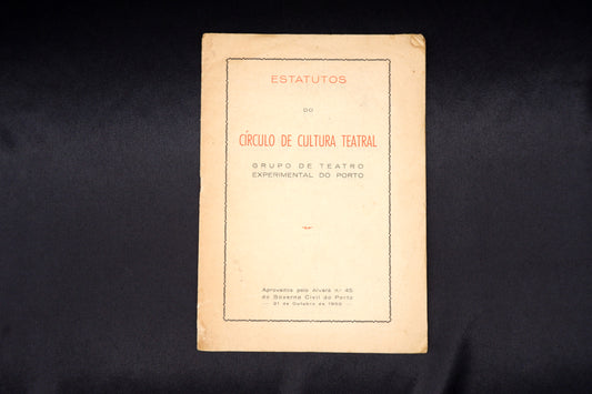 AS03LT04 – [TEATRO; PORTO] ESTATUTOS DO CÍRCULO DE CULTURA TEATRAL. Porto. Teatro Experimental do Porto. 1952