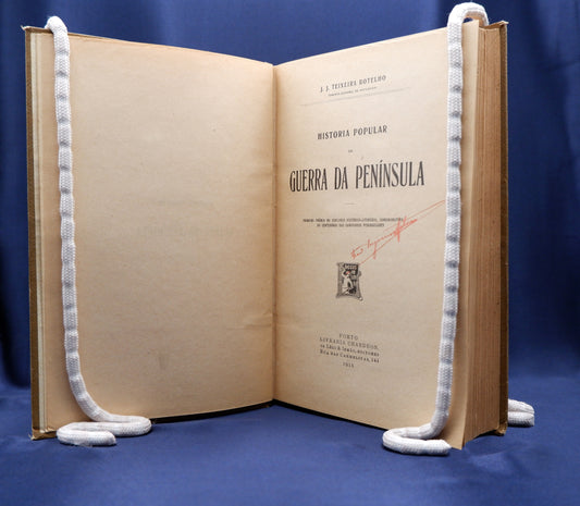 AS03LT24 – Botelho, J. J. Teixeira – HISTORIA POPULAR DA GUERRA DA PENÍNSULA. Porto. Livraria Chardron, de Lélo & Irmão, Editores. 1915