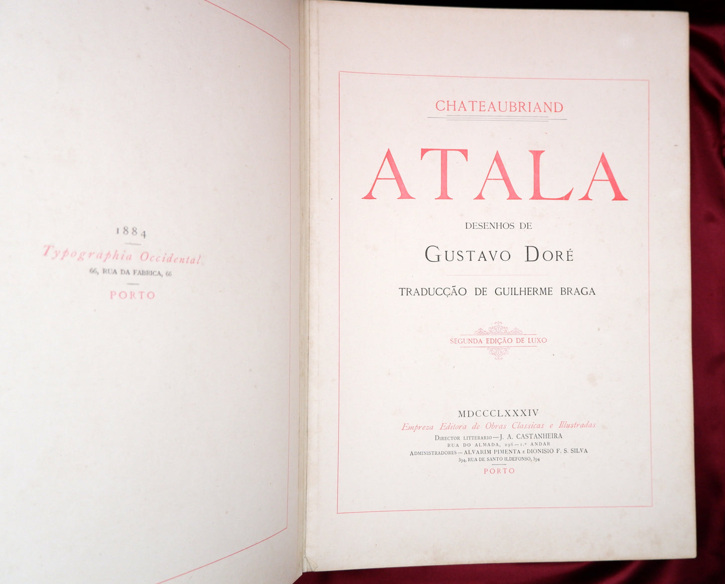 AS03LT33 – [CAMILIANA] Chateaubriand [Doré, Gustave (ilust.); Braga, Guilherme (trad.)] – ATALA. Porto. Empreza Editora de Obras Classicas e Illustradas. 1884