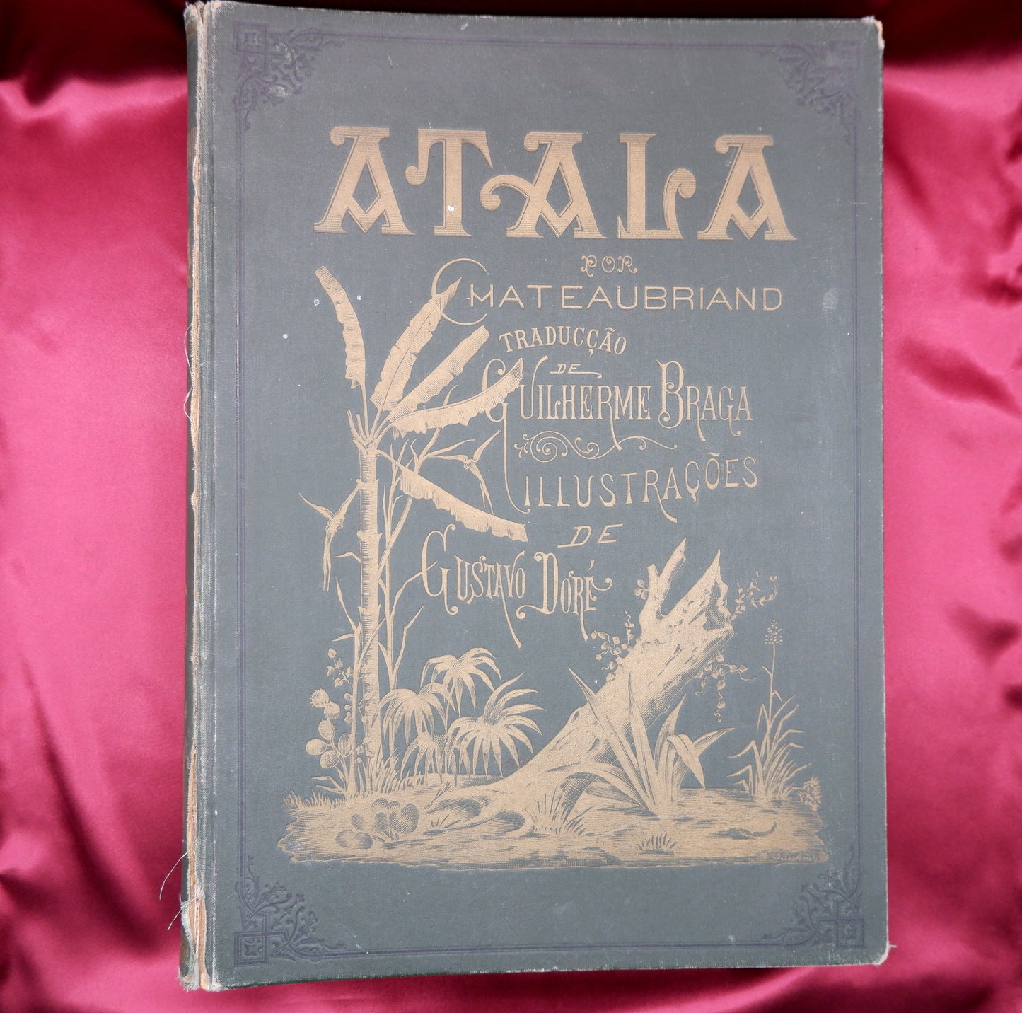 AS03LT33 – [CAMILIANA] Chateaubriand [Doré, Gustave (ilust.); Braga, Guilherme (trad.)] – ATALA. Porto. Empreza Editora de Obras Classicas e Illustradas. 1884