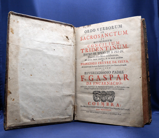 AS04LT07 – [TEOLOGIA] Sylva, Francisco Freyre da – ORDO VERBORUM IN SACROSSANCTUM ET ŒCUMENICUM CONCILIUM TRIDENTINUM, PAULO III. JULIO III. & PIO IV. PONTIFICIBUS MAX. CELEBRATUM, &c. Coimbra. Offic. De Antonio Simoens Ferreyra Impressor da Univers. 1739