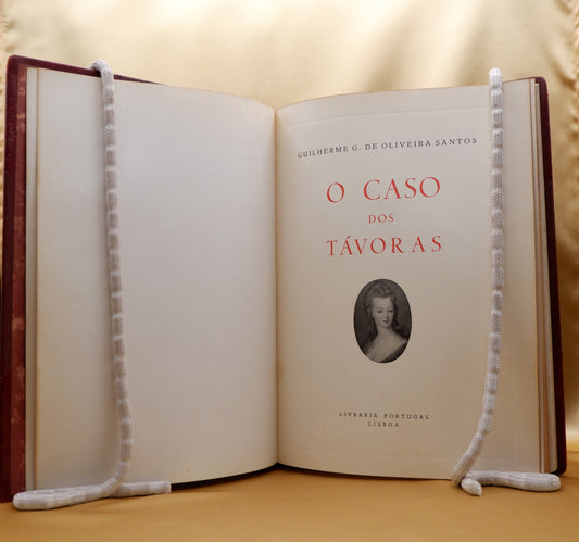 AS04LT16 – Santos, Guilherme G. de Oliveira – O CASO DOS TÁVORAS. Lisboa. Livraria Portugal. s.d. [1959]