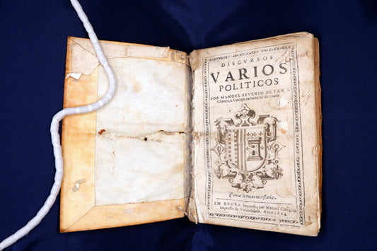 AS05LT09 – Faria, Manuel Severim de – DISCURSOS VARIOS POLITICOS. Evora. Manoel de Carvalho Impressor da Universidade. 1624