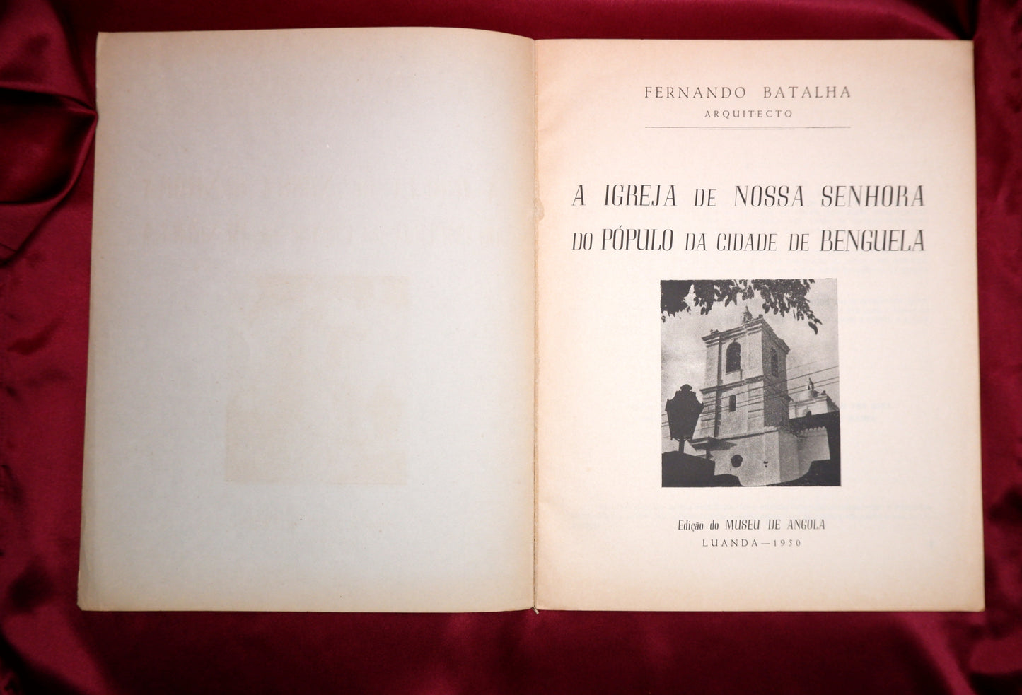 AS06LT08 – [ANGOLA] Batalha, Fernando – A IGREJA DE NOSSA SENHORA DO PÓPULO NA CIDADE DE BENGUELA. Luanda. Museu de Angola. 1950