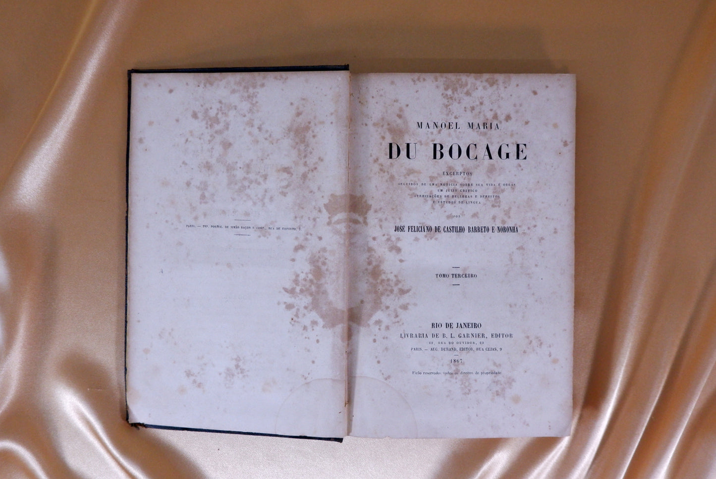 AS06LT37 – Bocage, Manoel Maria du [Noronha, José Feliciano de Castilho Barreto e (dir. e notas)] – MANOEL MARIA DU BOCAGE: EXCERPTOS. 3 tomos. Rio de Janeiro. Editora. 1867