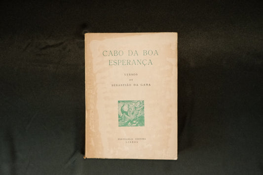 AS06LT62 – Gama, Sebastião da – CABO DA BOA ESPERANÇA. Lisboa. Portugália Editora. 1947