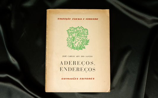 AS06LT71 – Santos, José Carlos Ary dos – ADEREÇOS, ENDEREÇOS. Col. Poesia e Verdade. Lisboa. Guimarães Editores. s.d. [1965]