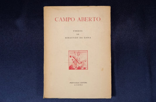 AS06LT72 – Gama, Sebastião da – CAMPO ABERTO. Lisboa. Portugália Editora. 1951