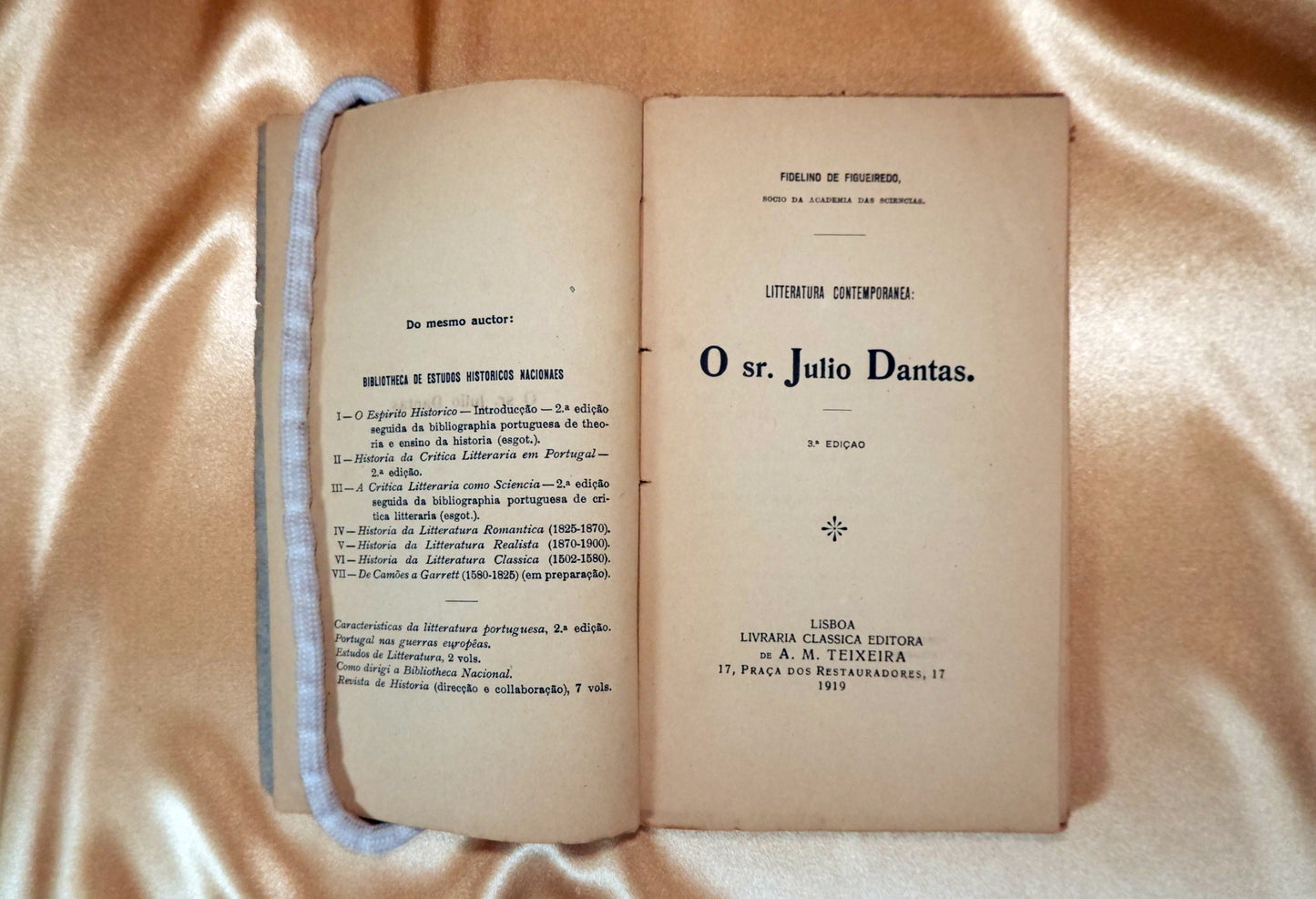 AS07LT07 – Figueiredo, Fidelino de – O SR. JULIO DANTAS. Col. Litteratura Contemporanea, VII. Lisboa. Livraria Clássica Editora de A. M. Teixeira. 1919