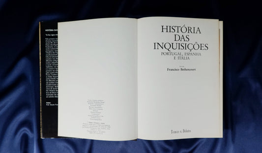 AS07LT12 – Bethencourt, Francisco – HISTÓRIA DAS INQUISIÇÕES. PORTUGAL, ESPANHA E ITÁLIA. Lisboa. Temas & Debates. 1996