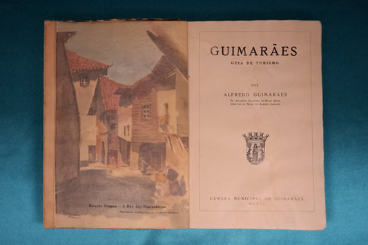 AS08LT15 – Alfredo, Guimarães – GUIMARÃES GUIA DE TURISMO. Guimarães. Câmara Municipal de Guimarães. 1940