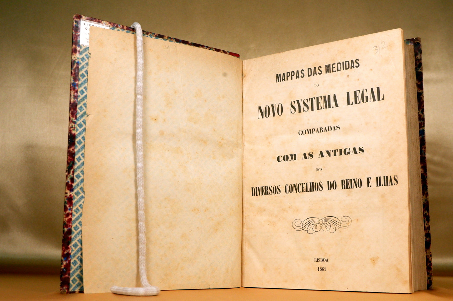 AS09LT36 – MAPPAS DAS MEDIDAS DO NOVO SYSTEMA LEGAL COMPARADAS COM AS ANTIGAS NOS DIVERSOS CONCELHOS DO REINO E ILHAS. Lisboa. s.n. 1861