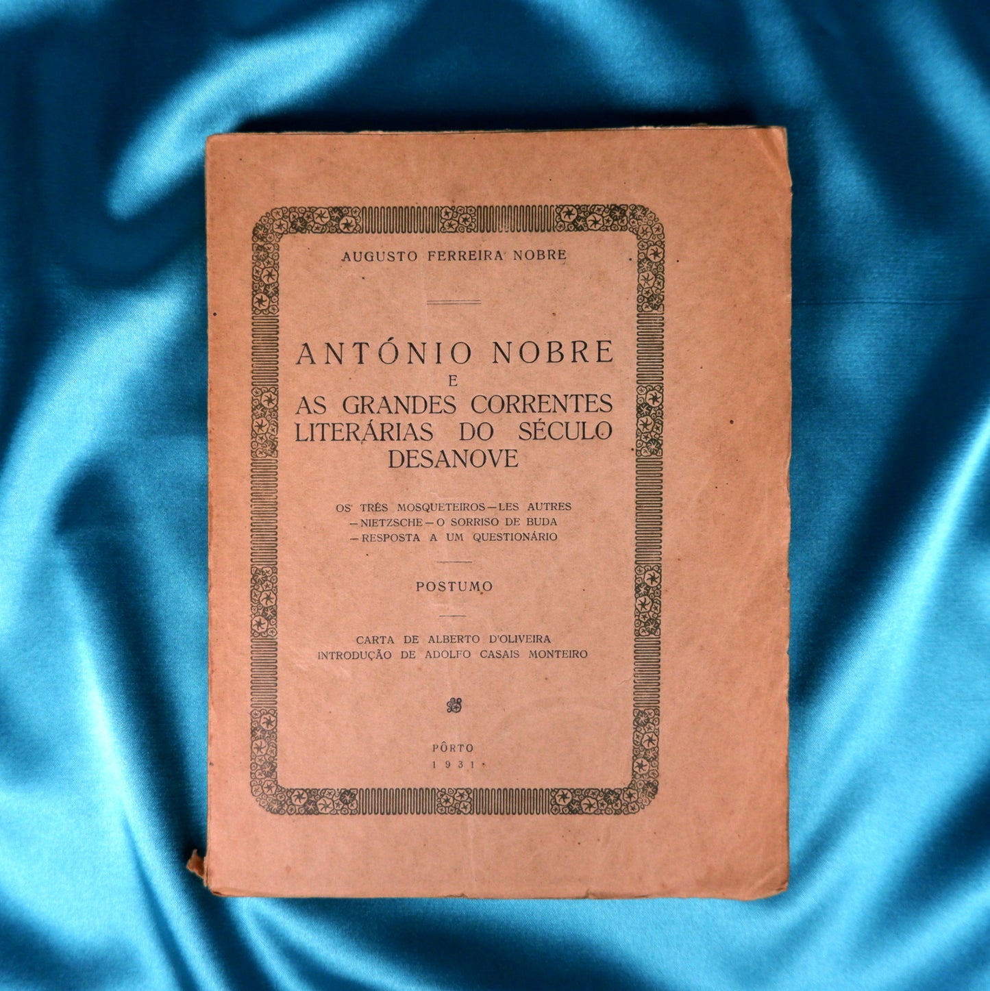 AS09LT41 – Nobre, Augusto Ferreira – ANTÓNIO NOBRE E AS GRANDES CORRENTES LITERÁRIAS DO SÉCULO DESANOVE. Barcelos. Companhia Editora do Minho. 1931