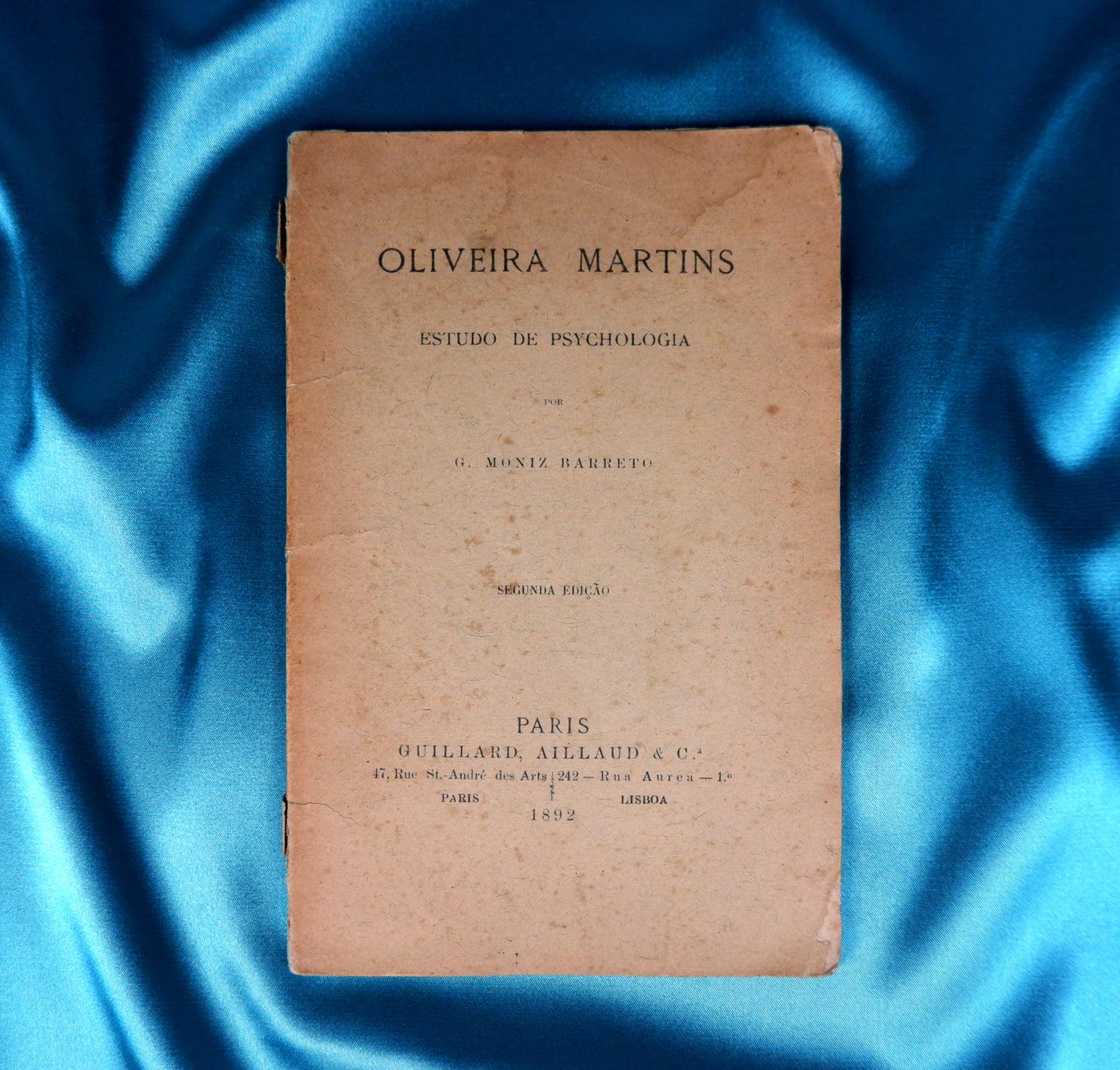 AS09LT42 – Barreto, G. Moniz – OLIVEIRA MARTINS: ESTUDO DE PSYCHOLOGIA. Paris. Guillard, Aillaud & C.ª. 1892