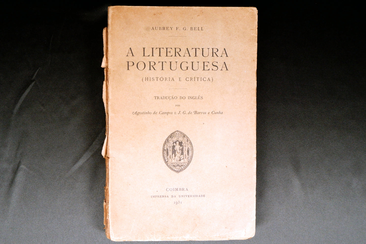 AS09LT51 – Bell, Aubrey F. G. – A LITERATURA PORTUGUESA (HISTÓRIA E CRÍTICA). Coimbra. Imprensa da Universidade. 1931