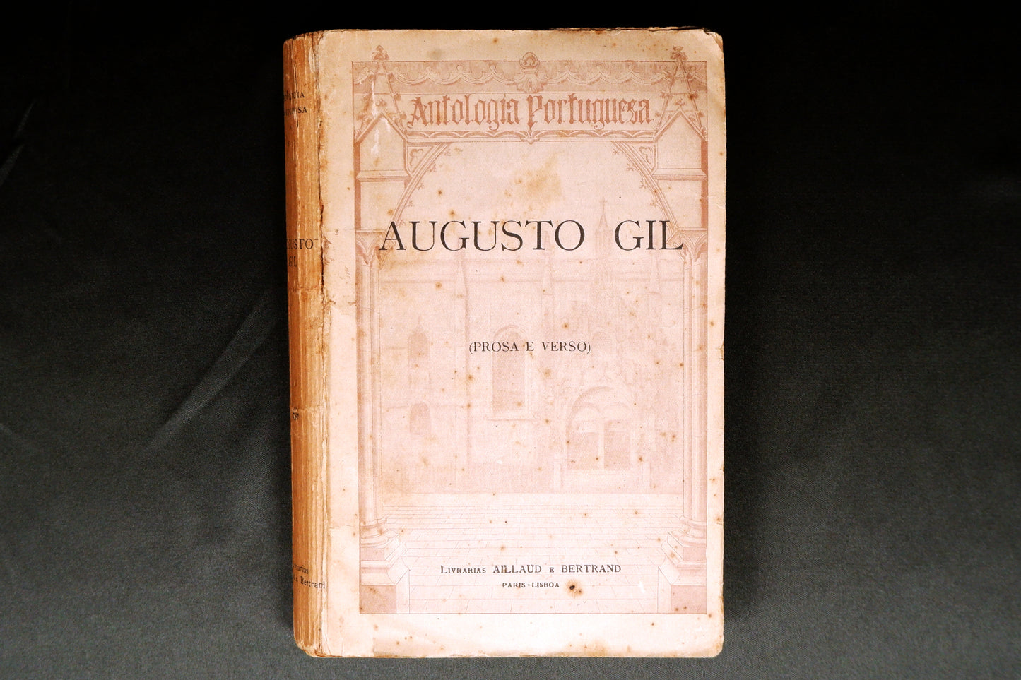 AS09LT55 – Campos, Agostinho de (org.) – AUGUSTO GIL (Prosa e Verso). Lisboa. Livrarias Aillaud & Bertrand. 1923