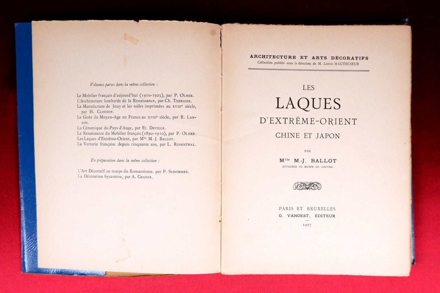 AS09LT81 – Ballot, M.-J. – LES LAQUES D’EXTRÊME-ORIENTE CHINE ET JAPON. Paris / Bruxelles. G. Vanoest. 1927