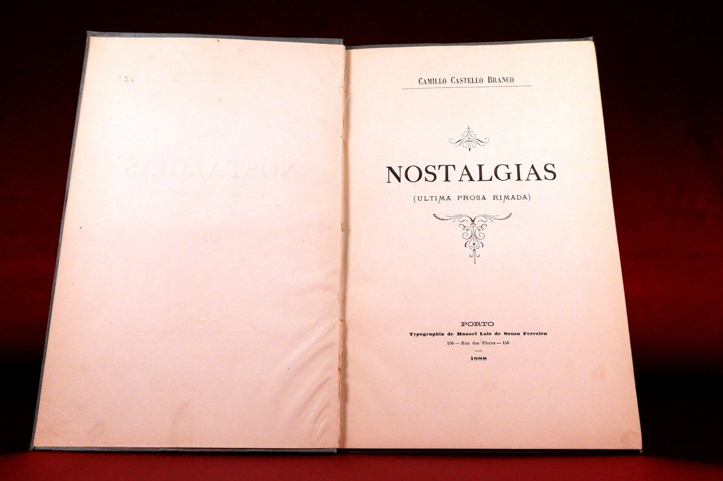 AS09LT88 – [CAMILIANA] Castello Branco, Camillo – NOSTALGIAS (ULTIMA PROSA RIMADA). Porto. Typographia de Manoel Luiz de Souza Ferreira. 1888