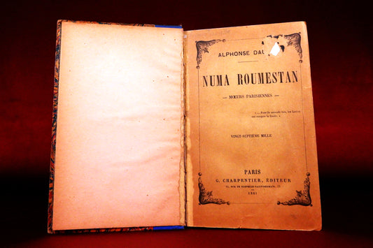 AS09LT94 – Daudet, Alphonse – NUMA ROUMESTAN: MŒURS PARISIENNES. Paris. G. Charpentier. 1881