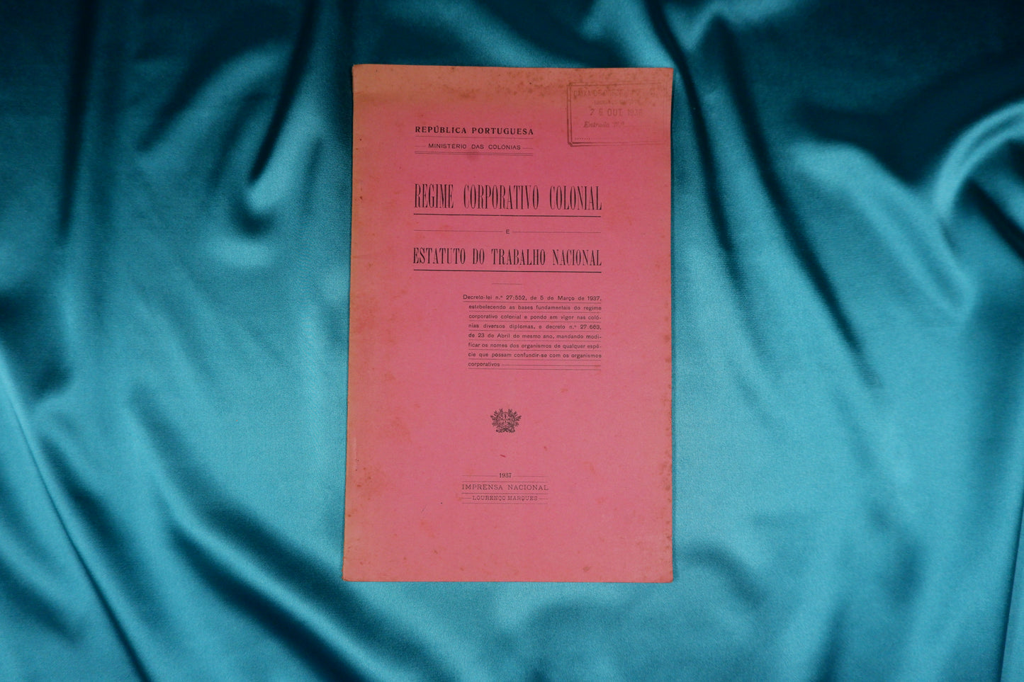 AS10LT06 – [JURÍDICA] REGIME CORPORATIVO COLONIAL E ESTATUTO DO TRABALHO NACIONAL. Lourenço Marques [Maputo]. Imprensa Nacional. 1937