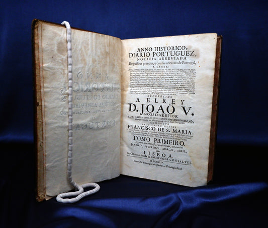 AS10LT32 – S. Maria, Francisco de – ANNO HISTORICO, DIARIO PORTUGUEZ, NOTICIA ABREVIADA DE PESSOAS GRANDES, E COUSAS NOTAVEIS DE PORTUGAL, &c. 3 Tomos. Lisboa. Officina de Domingos Gonsalves. 1744