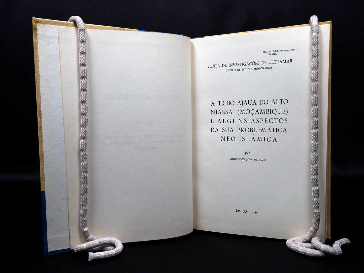 AS10LT46 – [MOÇAMBIQUE] Peirone, Frederico José – A TRIBO AJAUA DO ALTO NIASSA (MOÇAMBIQUE) E ALGUNS ASPECTOS DA SUA PROBLEMÁTICA NEO-ISLÂMICA. Col. Religiões e Missões, n.º 1. Lisboa. Junta de Investigações do Ultramar. 1967