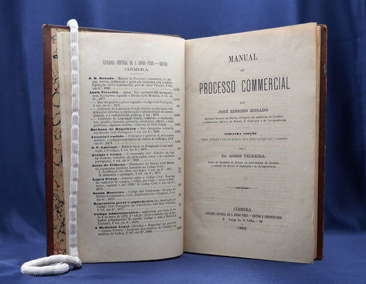 AS10LT48 – Rosado, José Ribeiro – MANUAL DO PROCESSO COMMERCIAL. Coimbra. Livraria Central de J. Diogo Pires. 1882