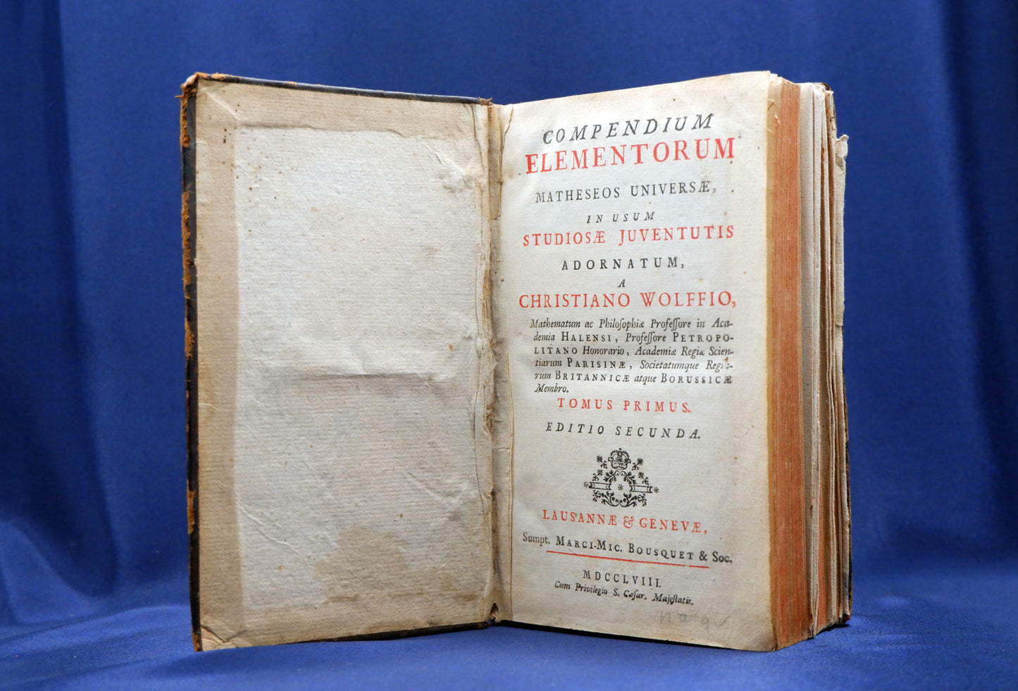 AS10LT58 – Wolffio, Christiano [Wolff, Christian] – COMPENDIUM ELEMENTORUM MATHESEOS UNIVERSÆ IN USUM STUDIOSÆ JUVENTUTIS ADORNATUM. Tomus Primus [de 2]. Lausanne & Genevae. Marci-Mic. Bousquet & Soc. 1758