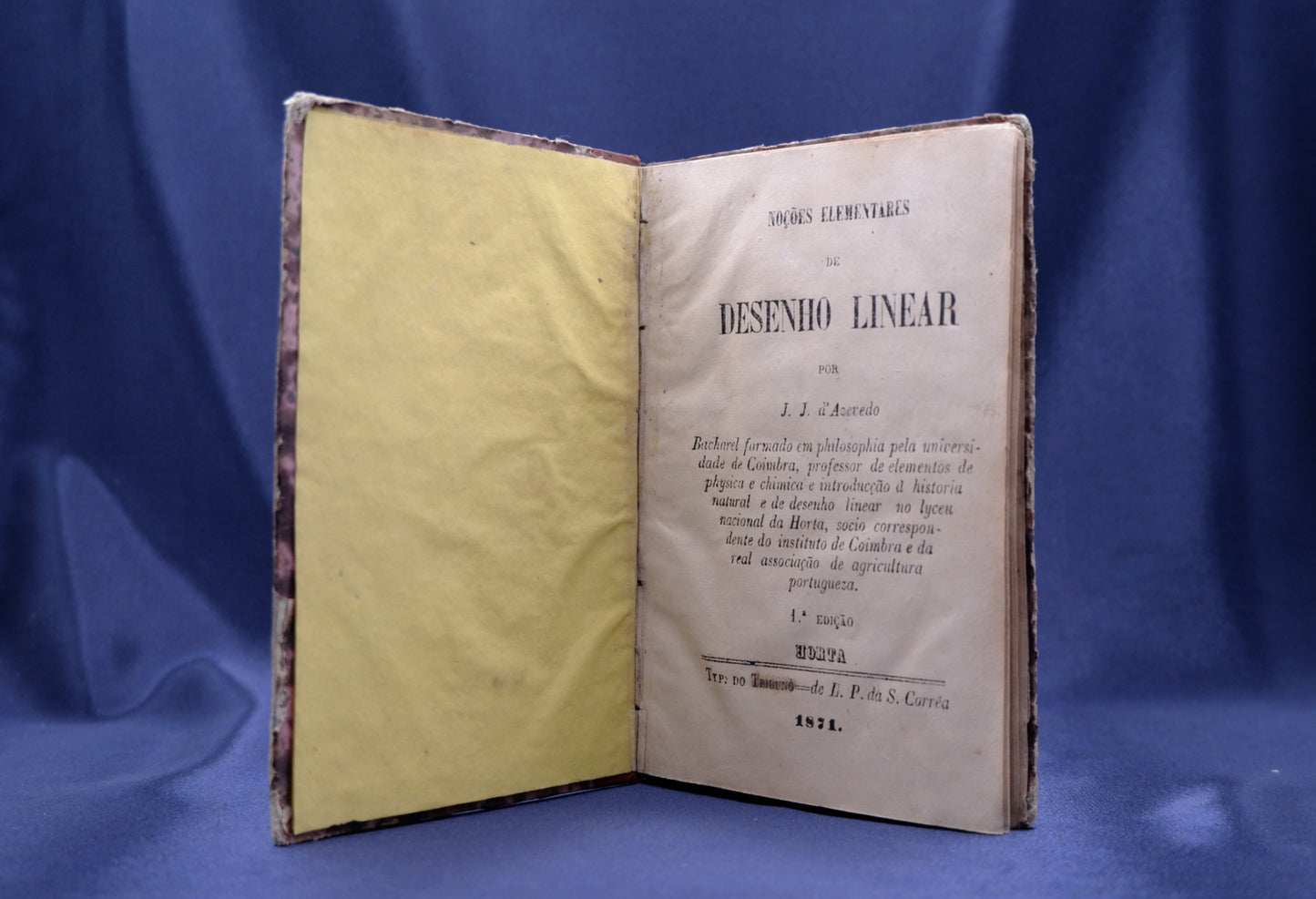 AS10LT61 – d’Azevedo, J. J. – NOÇÕES ELEMENTARES DE DESENHO LINEAR. Horta. Typ. do Tribuno de L. P. da S. Corrêa. 1871