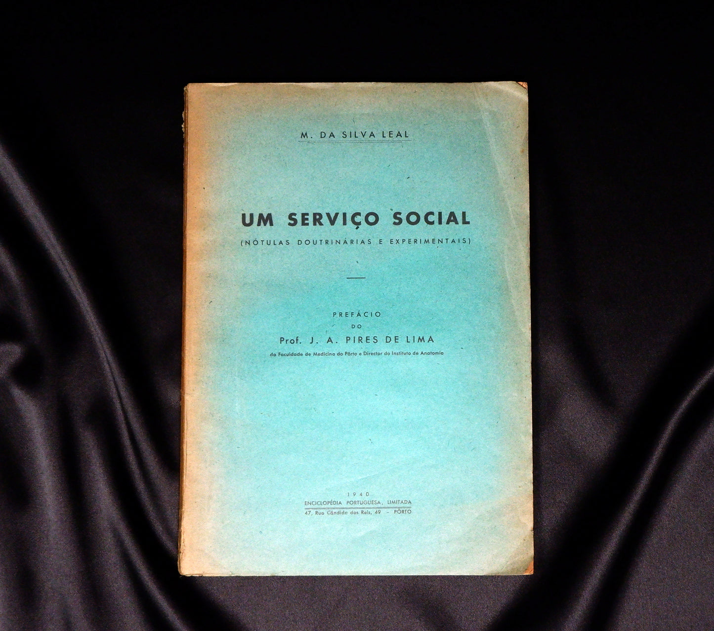 AS10LT77 – Leal, M. da Silva – UM SERVIÇO SOCIAL (NÓTULAS DOUTRINÁRIAS E EXPERIMENTAIS). Porto. Enciclopédia Portuguesa, Limitada. 1940