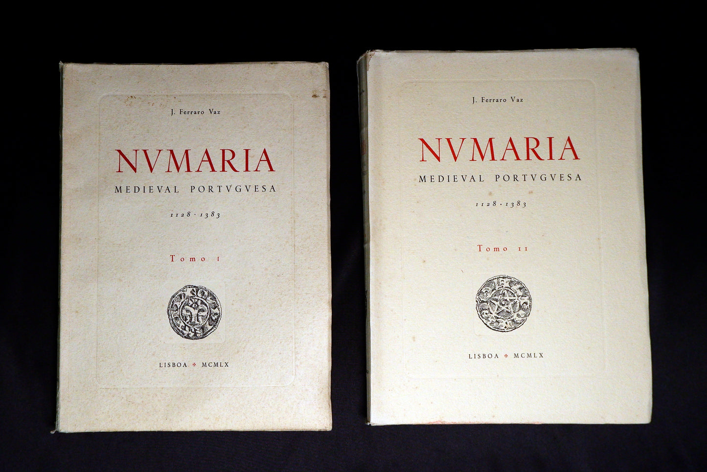 AS12LT06 – Vaz, J. Ferraro – NUMARIA MEDIEVAL PORTUGUESA. 1128 - 1383. 2 Tomos. Lisboa. Bertrand (Irmãos), Lda. 1960