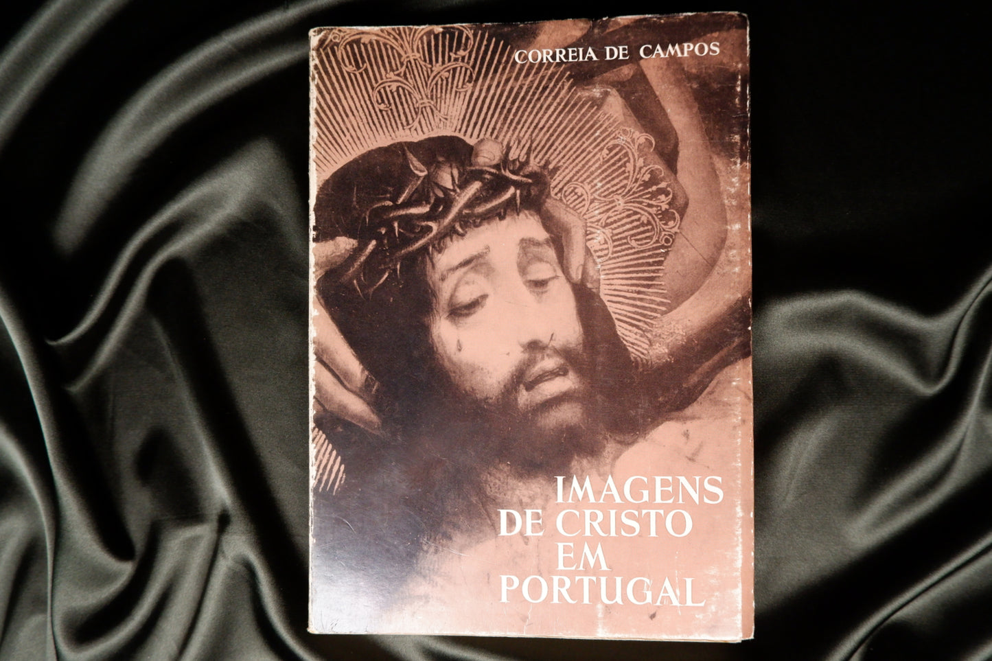 AS12LT53 – Campos, Correia de – IMAGENS DE CRISTO EM PORTUGAL. Lisboa. Livraria Bertrand. s.d. [c. 1950]