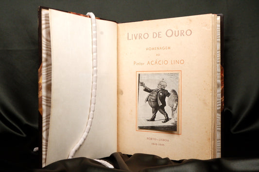 AS13LT03 – AAVV – LIVRO DE OURO: HOMENAGEM AO PINTOR ACÁCIO LINO. Pôrto - Lisboa. Imprensa Portuguesa. 1942-1943