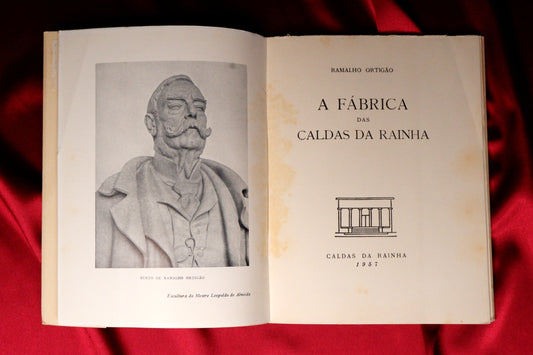 AS13LT09 – Ortigão, Ramalho – A FÁBRICA DAS CALDAS DA RAINHA. Lisboa. s.n. 1957