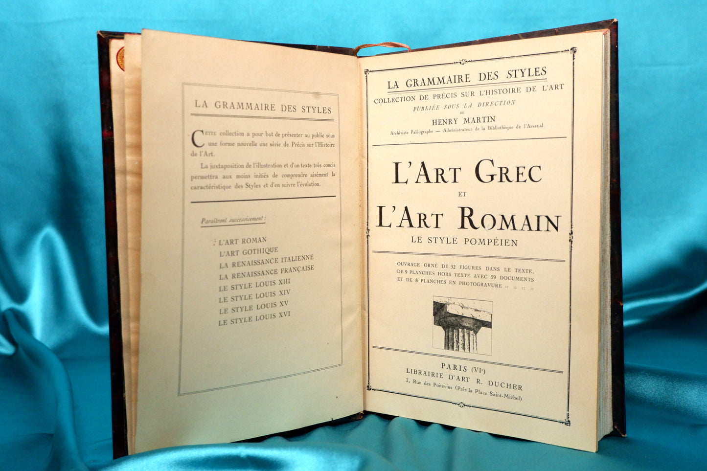 AS13LT12 – Martin, Henry (dir.) – LA GRAMMAIRE DES STYLES: L’ART GREC, L’ART ROMAIN, L’ART GOTHIQUE, LA RENAISSANCE ITALIENNE, LA RENAISSANCE FRANÇAISE. Paris. R. Ducher. 1925