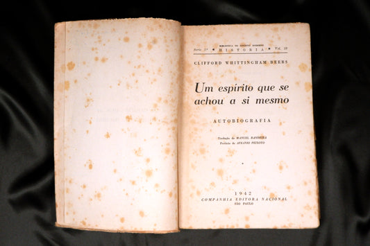 AS13LT27 – Beers, Clifford Whittingham – UM ESPIRITO QUE SE ACHOU A SI MESMO. São Paulo. Companhia Editora Nacional. 1942