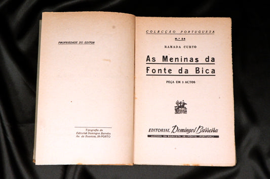 AS13LT32 – Curto, Ramada – AS MENINAS DA FONTE DA BICA. Porto. Editorial Domingos Barreira. 1948