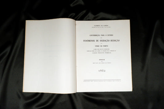AS14LT02 – [VINHO DO PORTO] Almeida, Humberto de – CONTRIBUIÇÃO PARA O ESTUDO DOS FENÓMENOS DE OXIDAÇÃO-REDUÇÃO NO VINHO DO PORTO, &c. Sep. dos Anais do Instituto do Vinho do Porto. Porto. Instituto dos Vinhos do Porto. 1952