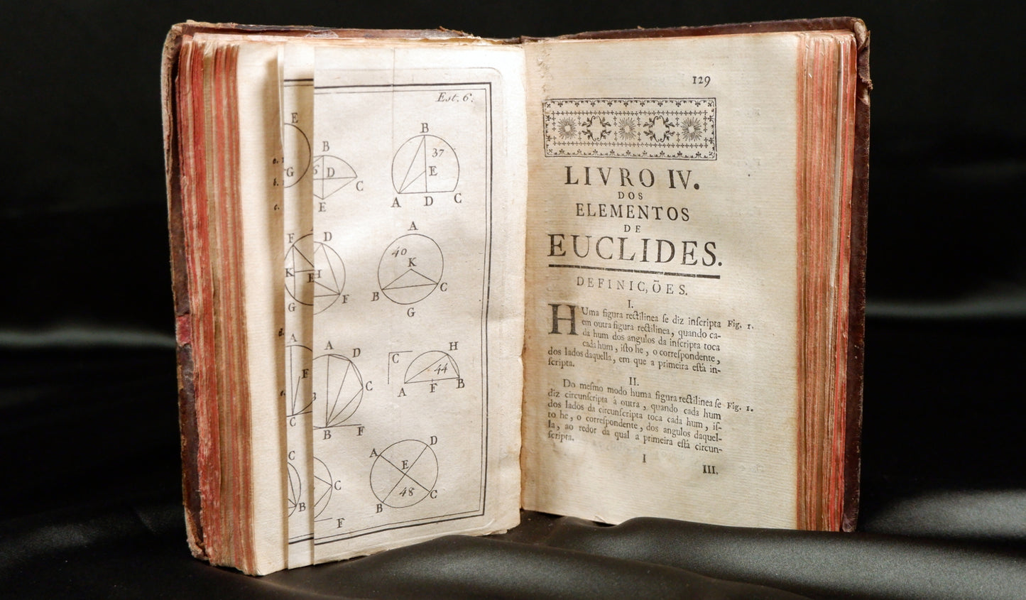 AS14LT16 – ELEMENTOS DE EUCLIDES DOS SEIS PRIMEIROS LIVROS, DO UNDECIMO, E DUODECIMO, DA VERSÃO LATINA DE FREDERICO COMMANDINO ADDICIONADOS, E ILLUSTRADOS POR ROBERTO SIMSON, &c. Lisboa. Officina de Miguel Manescal da Costa. 1768