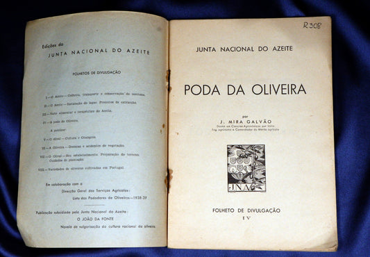 AS14LT25 – [OLIVICULTURA] Galvão, J. Mira – PODA DA OLIVEIRA. Folheto de Divulgação, IV. Lisboa. Junta Nacional do Azeite. s.d. [1947]