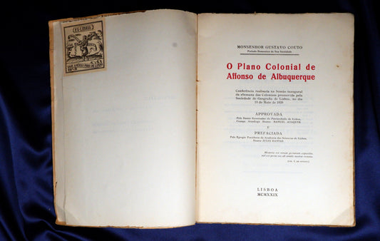 AS14LT29 – Couto, Gustavo – O PLANO COLONIAL DE AFFONSO DE ALBUQUERQUE. Lisboa. s.n. [Sociedade de Geografia de Lisboa]. 1929 [1930]