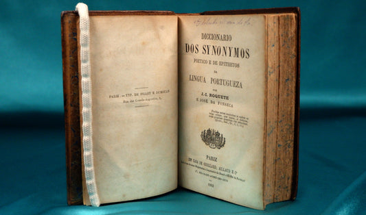 AS14LT43 – Roquete, J.-I & Fonseca, José da – DICCIONARIO DOS SYNONYMOS POETICO E DE EPITHETOS DA LINGUA PORTUGUEZA. Pariz. Guillard, Aillaud e C.ª. 1883